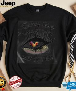 Eye Taurus Girl Walk By Faith Not By Sight Shirt