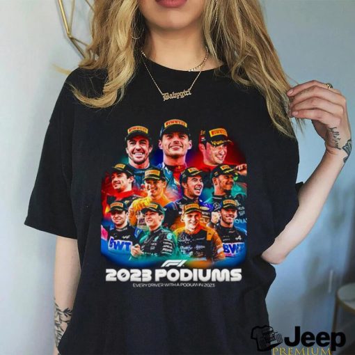 F1 Eleven Drivers Have Stood On The Podiums In 2023 Formula 1 T Shirt