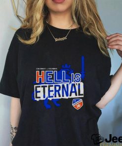 FC Cincinnati vs Columbus hell is eternal shirt