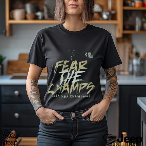 FEAR THE CHAMPS – 2021 Finals Champions T Shirt