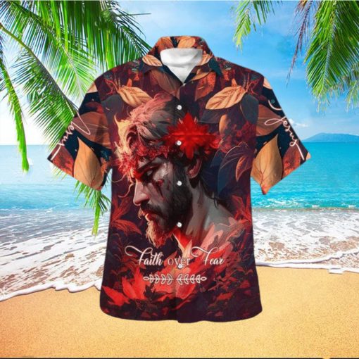 Faith Over Fear Jesus Hawaiian Shirts – Gifts For People Who Love Jesus