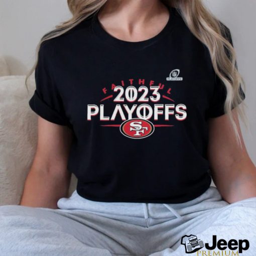 Faithful 2023 NFL Playoffs San Francisco 49ers T Shirt