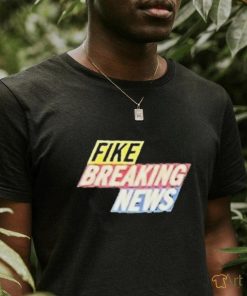 Fake News Dominic Fike Breaking News shirt