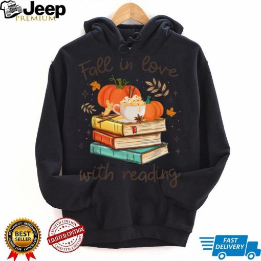 Fall In Love With Reading Book Autumn Pumpkins And Teachers T Shirt