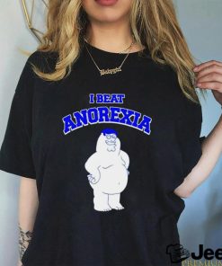 Family Guy Peter Griffin nude I beat Anorexia art shirt