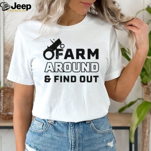 Farm Around shirt