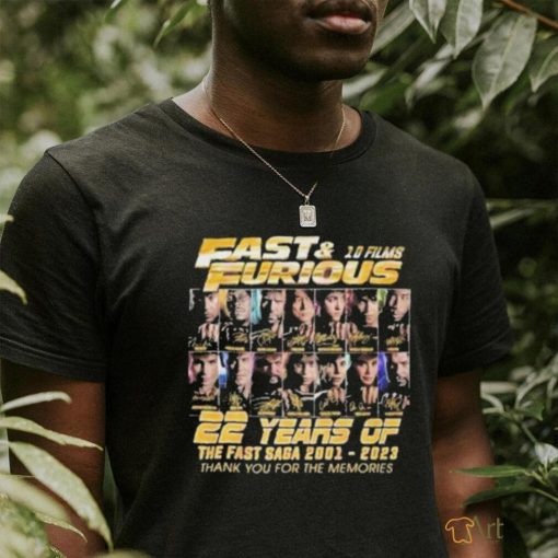 Fast & Furious 10 Films 22 Years Of The Fast Saga 2001 – 2023 Thank You For The Memories T Shirt