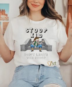 Fat Kid Deals Stoop Kid Don’t Leave The Stoop T Shirt