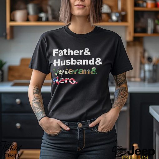 Father Husband Veteran Hero Shirt