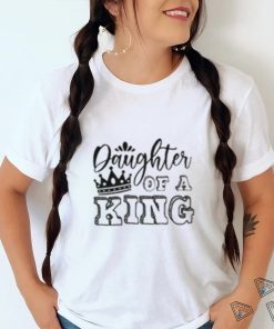 Father Princess Daughter King Matching Shirt Baby Gift Girl Shirt