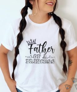 Father Princess Daughter King Matching Shirt Baby Gift Girl Unisex Classic