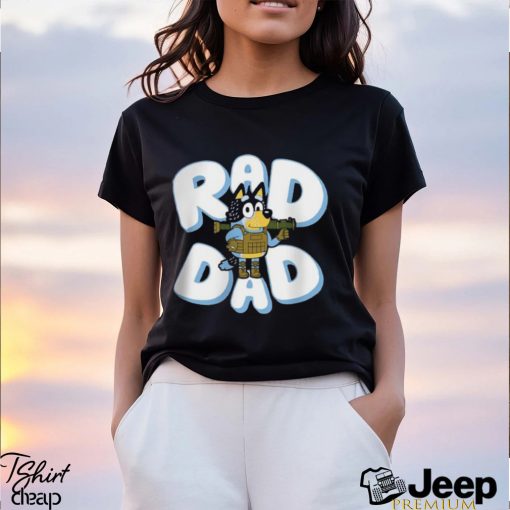 Father day Bluey Rad Dad T Shirt