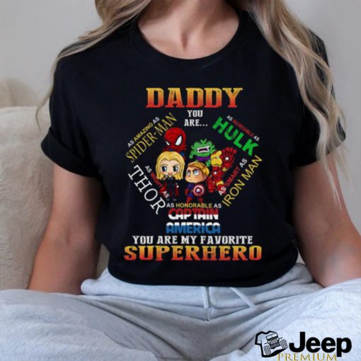 Father’s Day Shirt Daddy You Are My Favorite Superhero T Shirt Retro