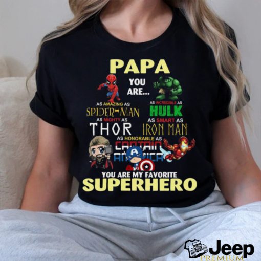 Father’s Day T Shirt Papa You Are My Favorite Superhero