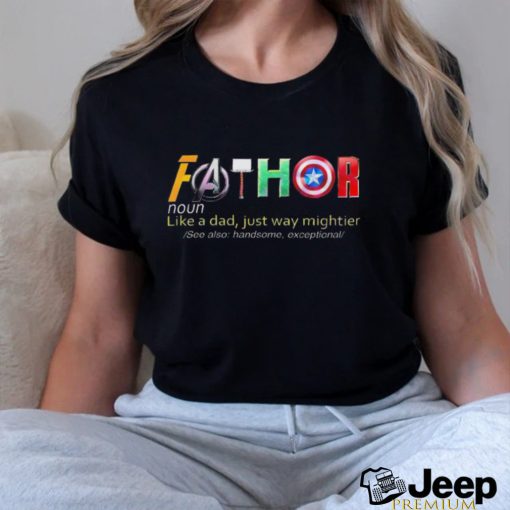 Fathor Thor Avengers Superhero Fathers Day Shirt