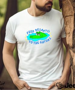 Feed Desantis To The Gators Shirt