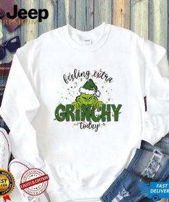 Feeling extra grinchy today Christmas sweater grinch Shirt