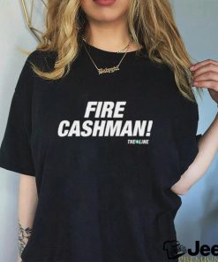 Fire Cashman The4line T Shirts