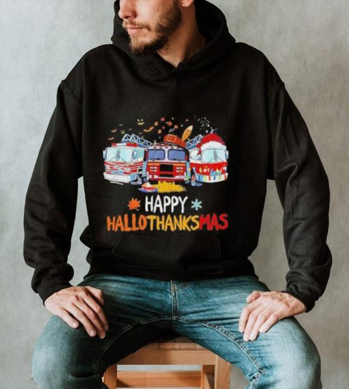 Firefighter Happy Hallothanksmas Halloween Thanksgiving And Christmas 2023 Shirt