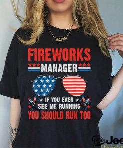 Fireworks Director Run Fourth Of July 4th T Shirt