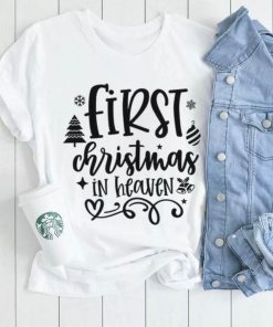 First christmas in heaven shirt