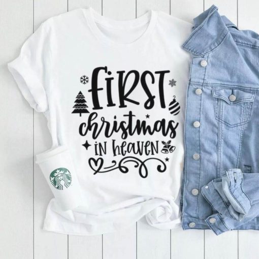 First christmas in heaven shirt