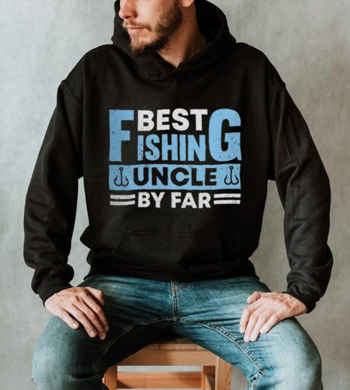 Fishing Fisherman Uncle Fisher Fish shirt