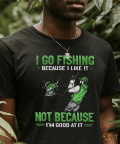 Fishing Good At It GEE023 Classic T Shirt