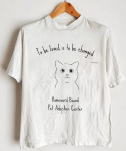Fishtopher The Cat To Be Loved Is To Be Changed Homeward Bound Pet Adoption Center Sweatshirt