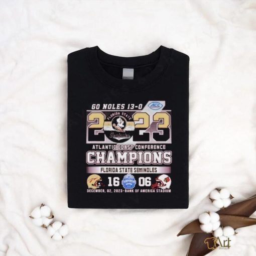 Florida State Seminoles 2023 ACC Football Champions Go Noles Undefeated 13 0 Shirt