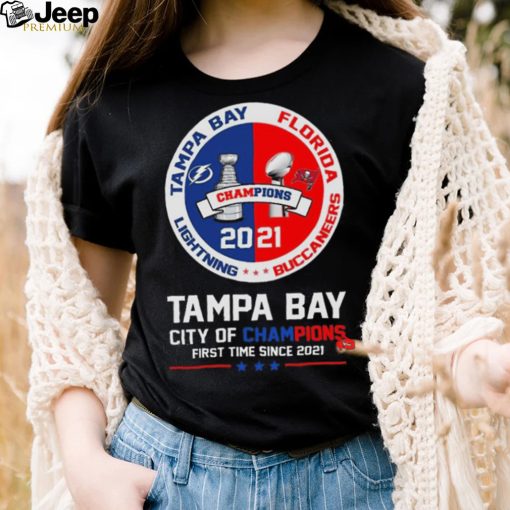 Florida Tampa Bay Lightning And Buccaneers With Tampa Bay City Of Champions 2021 T Shirt