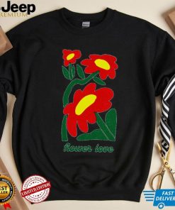 Flower love shirt