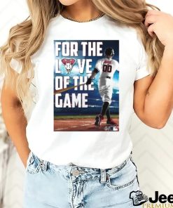 For The Love Of The Game Poster Shirt