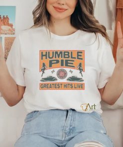 For Your Love Humble Pie shirt