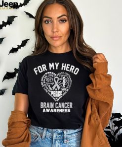 For my hero Brain Cancer Awareness shirt