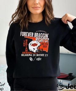 Forever Braggin’ Rights Oklahoma State Cowboys 27 24 Oklahoma Sooners 2023 Bedlam Series Shirt