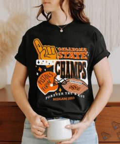 Forever The Best OSU Cowboys Bedlam Champions 2023 Shirt