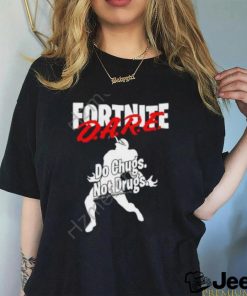 Fortnite Dare Do Chugs Not Drugs Shirt