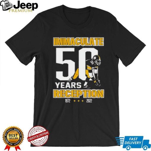 Franco Harris Immaculate 50 Years Reception Pittsburgh Franco Harris T Shirt