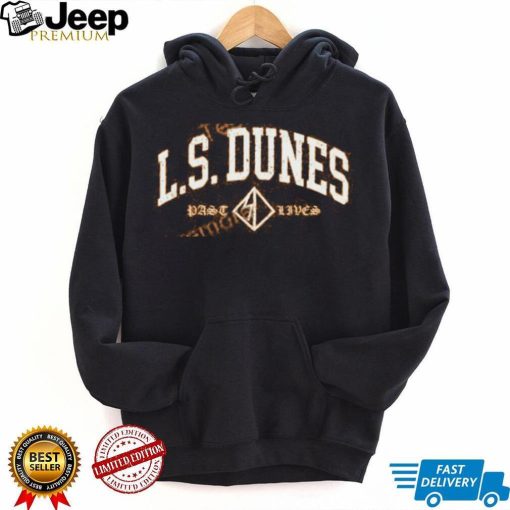 Frankieromustdie Ls Dunes Past Lives Shirts