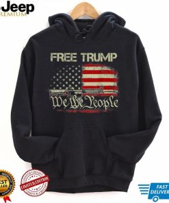 Free Donald Trump Republican Support We The People T shirt