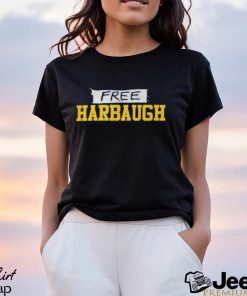 Free Harbaugh Unisex T Shirt