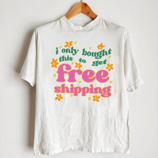 Free Shipping Tee Ethically Made T Shirt