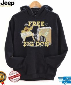 Frees Big Don Fedora Shirt