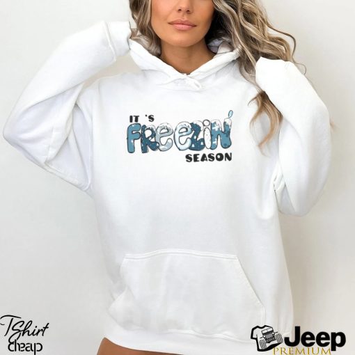 Freezin Season Shirt