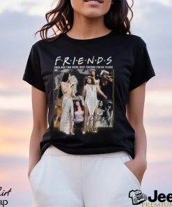 Friends Cher And Tina Were Best Friends For 60 Years T Shirt