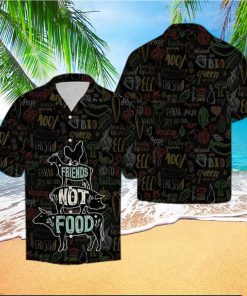 Friends Not Food Vegan Hawaiian Shirt