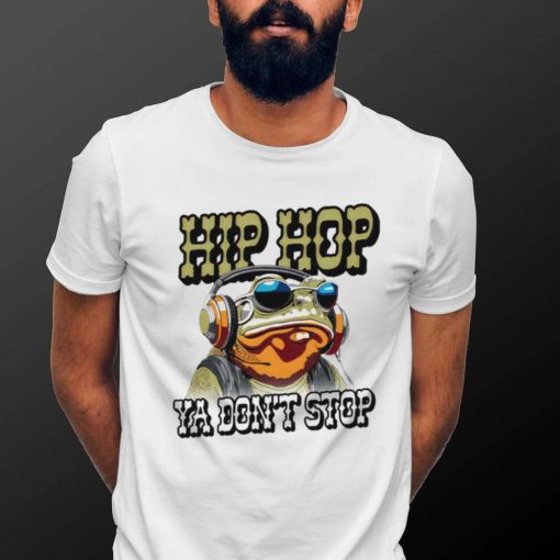 Frog hip hop ya don’t stop T shirt