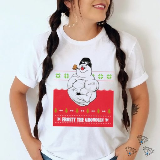 Frosty the growman shirt