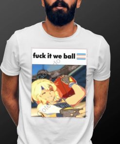 Fuck It We Ball Basketball Bridget Tee Shirt